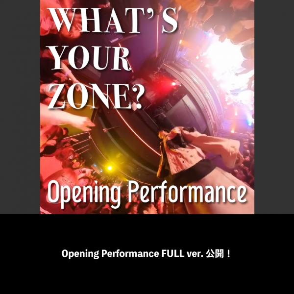 Opening Performance FULL ver.公開！